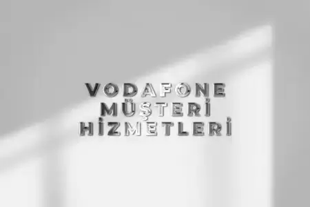 Vodafone Müşteri Hizmetleri