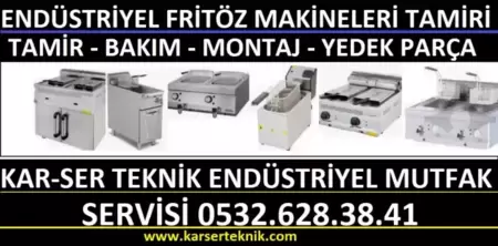 Endüstriyel Fritöz Tamir Servisi 0532.628.38.41