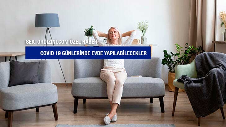 Covid 19 Günlerinde Evde Yapılabilecekler