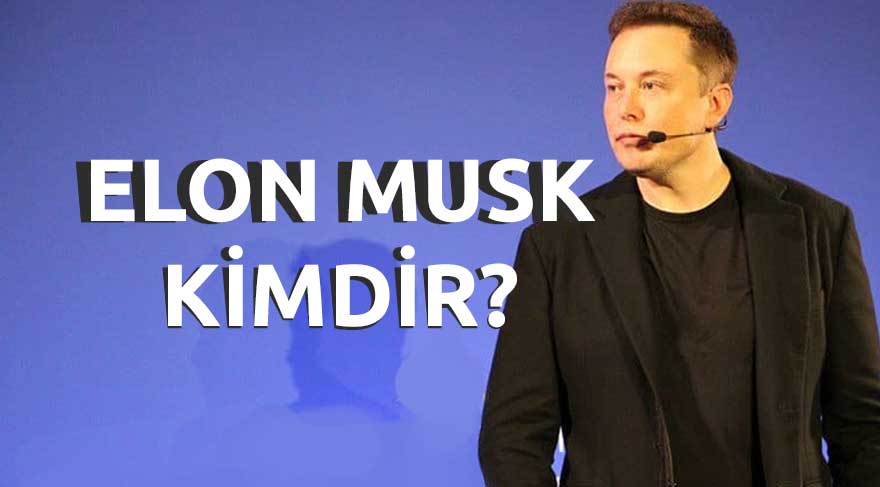 Elon Musk Kimdir? Neler Yaptı?