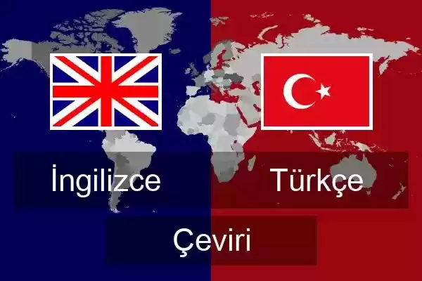 Türkçe - İngilizce Çeviri Hizmeti